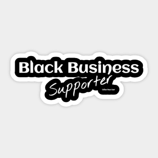 Black Business Supporter Sticker